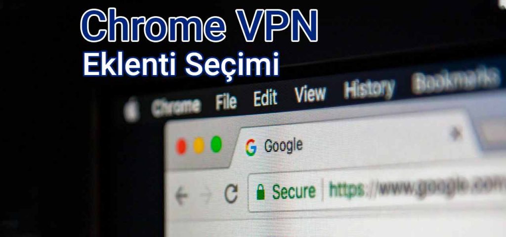 en iyi chrome vpn