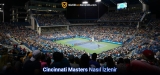 Ücretsiz Cincinnati Masters Nasıl İzlenir? (2025 Kapsamlı Rehber)
