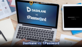 Dashlane vs 1Password – 2026 Değerlendirmesi
