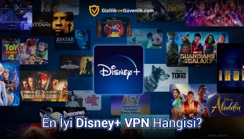Disney+ İçin En İyi VPN Seçenekleri