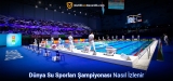 Ücretsiz Dünya Su Sporları şampiyonası Nasıl izlenir? (2025 Rehber)