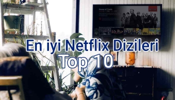 En İyi Netflix Dizileri Güncel Liste 2026