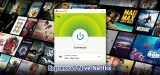 ExpressVPN Netflix için 2025‘in En İyi VPN’i mi?