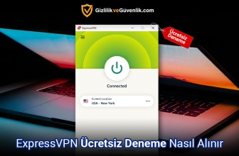 Nasıl ExpressVPN Ücretsiz Deneme Sahibi Olabilirsiniz?