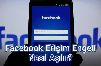 Facebook Erişim Sorunu Nasıl Çözülür?
