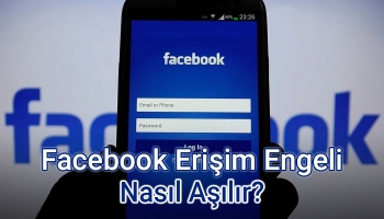Facebook Erişim Sorunu Nasıl Çözülür?