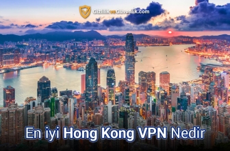 En iyi Hong Kong VPN Nedir