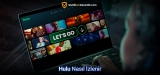 Türkiye’den Hulu Nasıl İzlenir? (2025 Tam Rehber)