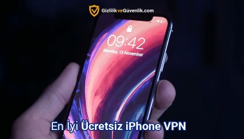 2026 iPhone için en iyi ücretsiz VPN Seçenekleri