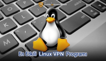 2026‘de Linux için en iyi VPN Hangisi?