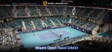 Miami Open Canlı Nasıl İzlenir? (2025 Tam Rehber)