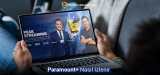 Türkiye’de Paramount+ Nasıl İzlenir? (2025 Kapsamlı Rehber)