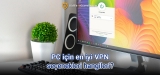 PC için en iyi VPN seçenekleri hangileri?