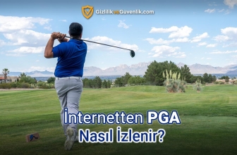 PGA Turu Canlı Türkiye’den Nasıl İzlenir