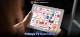 Polonya TV Kanalları Canlı İzleme Klavuzu – 2025