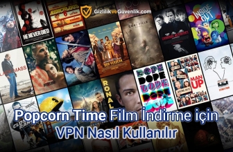 VPN ile Popcorn Film İzleme
