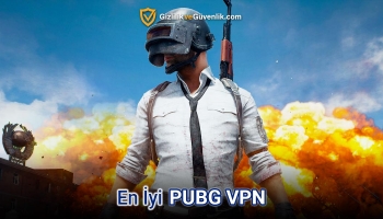 PUBG için en iyi VPN Seçenekleri 2026