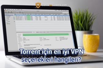 Torrent için en iyi VPN seçenekleri hangileri?