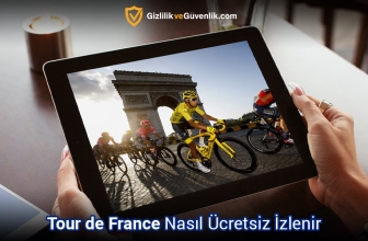 Tour de France Nasıl Ücretsiz İzlenir? (2025 Kapsamlı Rehber)