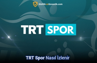 Yurtdışında Nasıl TRT Spor Canlı Izlenir? (2025 Rehberi)