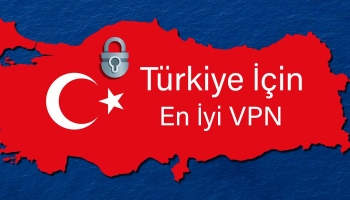 En İyi Türk VPN Programı İncelemesi 2026