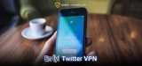 En İyi Twitter VPN