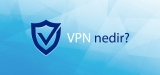 Yeni başlayanlar için VPN: VPN ne demek ?